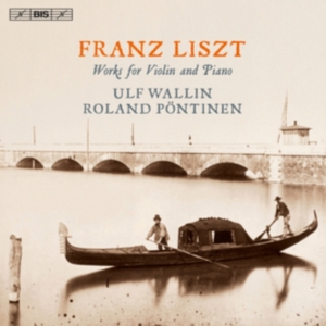 Liszt Franz - Works For Violin And Piano (Sacd) in der Gruppe MUSIK / SACD / Klassiskt bei Bengans Skivbutik AB (1489559)