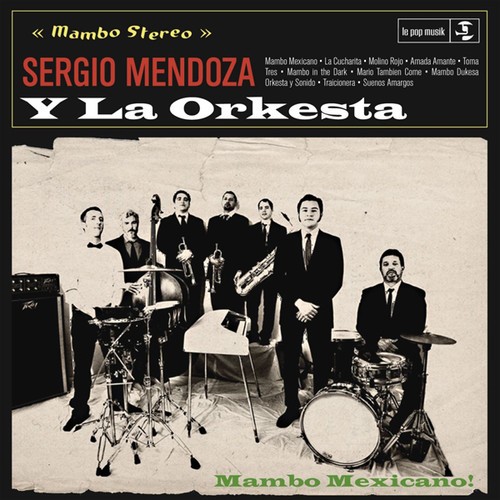 Mendoza Sergio Y La Orkesta - Sergio Mendoza Y La Orkesta in der Gruppe CD / Pop bei Bengans Skivbutik AB (1490061)