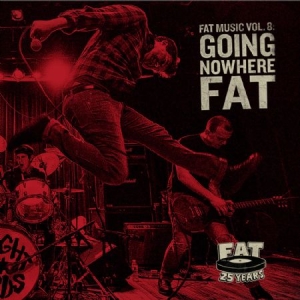 Various Artists - Fat Music Vol. 8: Going Nowhere Fat in der Gruppe VINYL bei Bengans Skivbutik AB (1490066)