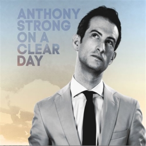 Strong Anthony - On A Clear Day in der Gruppe CD bei Bengans Skivbutik AB (1496363)