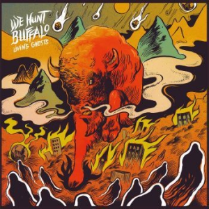 We Hunt Buffalo - Living Ghosts in der Gruppe CD bei Bengans Skivbutik AB (1496381)