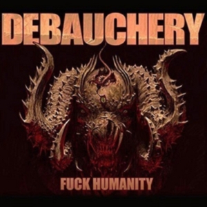 Debauchery - F**K Humanity in der Gruppe CD bei Bengans Skivbutik AB (1496604)