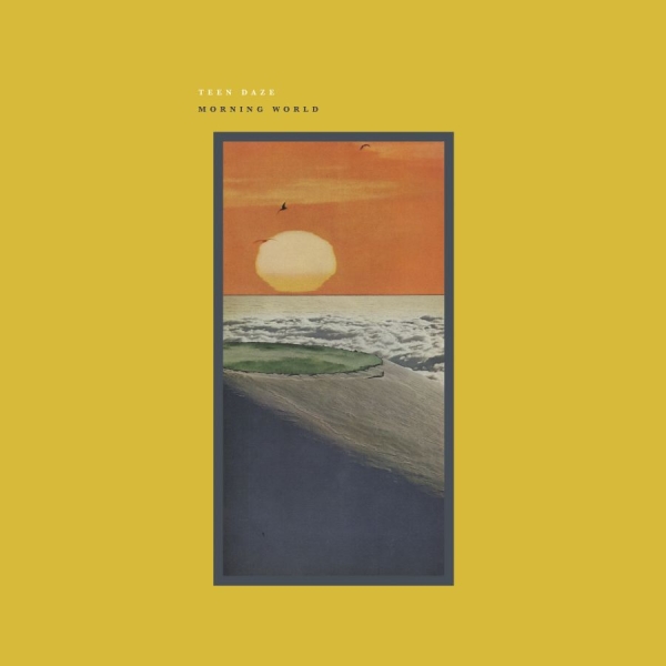 Teen Daze - Morning World in der Gruppe CD / Rock bei Bengans Skivbutik AB (1511213)