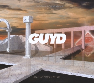 Phoenix Foundation - Give Up Your Dreams in der Gruppe CD bei Bengans Skivbutik AB (1511303)