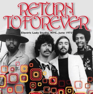 Return To Forever - Electric Lady Studio, Nyc, 1975 in der Gruppe VINYL bei Bengans Skivbutik AB (1511335)