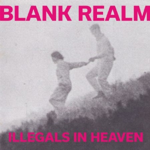 Blank Realm - Illegals In Heaven in der Gruppe CD bei Bengans Skivbutik AB (1514311)