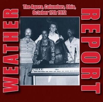Weather Report - Agora, Columbus, Ohio, 1972 in der Gruppe VINYL / Bestseller bei Bengans Skivbutik AB (1515091)