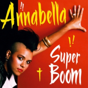 Annabella Lwin Bow Wow Wow - Super Boom in der Gruppe CD bei Bengans Skivbutik AB (1515200)
