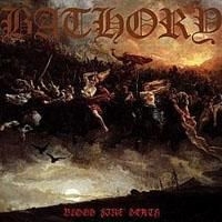 Bathory - Blood Fire Death (Re-Release) in der Gruppe VINYL bei Bengans Skivbutik AB (1516125)