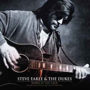 Steve Earle - Down At The Club in der Gruppe Minishops / Steve Earle bei Bengans Skivbutik AB (1517153)