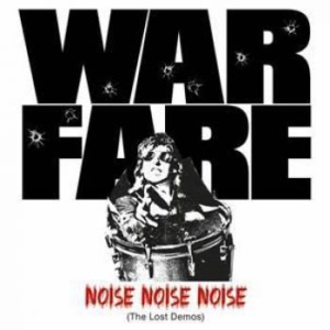 Warfare - Noise Noise Noise (The Lost Demos) in der Gruppe CD bei Bengans Skivbutik AB (1519685)