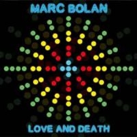 Marc Bolan - Love And Death in der Gruppe VINYL bei Bengans Skivbutik AB (1521083)