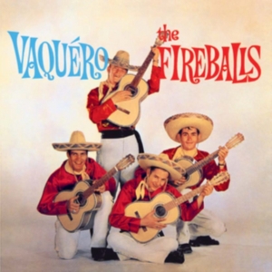 Fireballs - Vaquero in der Gruppe CD bei Bengans Skivbutik AB (1521227)