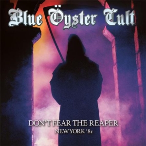 Blue Oyster Cult - Don't Fear The Reaper - New York '8 in der Gruppe CD / Rock bei Bengans Skivbutik AB (1521282)