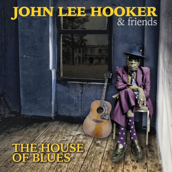 Hooker John Lee And Friends - House Of Blues in der Gruppe CD / Bestseller bei Bengans Skivbutik AB (1521284)