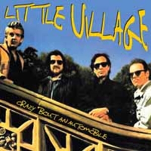 Little Village - Crazy 'Bout An Automobile in der Gruppe CD bei Bengans Skivbutik AB (1521293)
