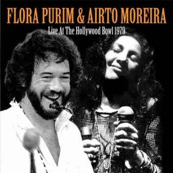 Purim Flora And Airto Moreira - Live At The Hollywood Bowl 1979 in der Gruppe CD / Jazz/Blues bei Bengans Skivbutik AB (1521301)