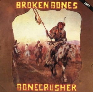 Broken Bones - Bonecrusher in der Gruppe VINYL bei Bengans Skivbutik AB (1521362)