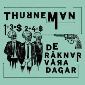 Thurneman - De Räknar Våra Dagar Lp Black + Cd in der Gruppe Labels / Gaphals bei Bengans Skivbutik AB (1525517)