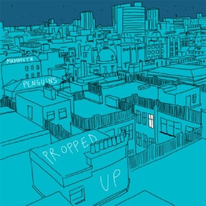 Mammoth Penguins - Propped Up/Thinking Of You in der Gruppe VINYL bei Bengans Skivbutik AB (1525651)