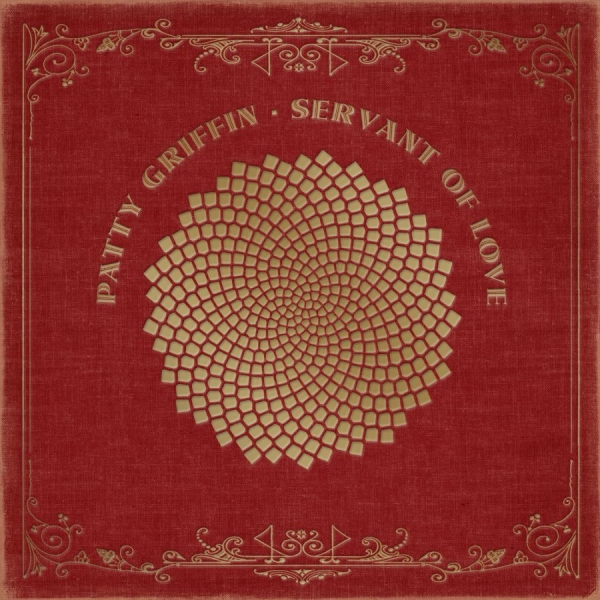 Griffin Patty - Servant Of Love in der Gruppe CD / Bestseller bei Bengans Skivbutik AB (1528612)