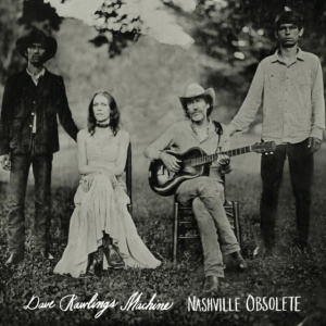 DAVE RAWLINGS MACHINE - NASHVILLE OBSOLETE in der Gruppe CD bei Bengans Skivbutik AB (1528649)