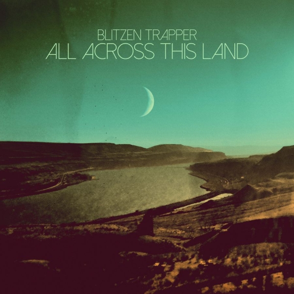 Blitzen Trapper - All Across This Land in der Gruppe CD / Bestseller bei Bengans Skivbutik AB (1528756)