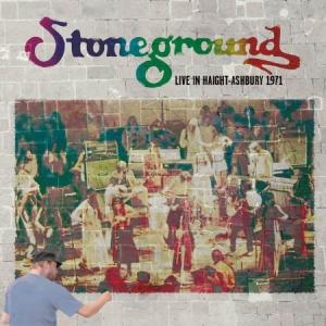 Stoneground - Live In Haight-Ashbury, 1971 in der Gruppe CD bei Bengans Skivbutik AB (1528768)