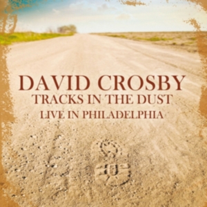 Crosby David - Tracks In The Dust - Live 1989 in der Gruppe CD / Pop-Rock bei Bengans Skivbutik AB (1528769)