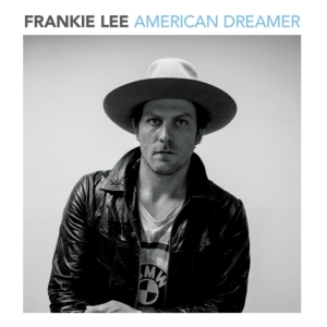Lee Frankie - American Dreamer in der Gruppe CD bei Bengans Skivbutik AB (1531275)