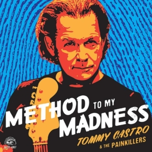 Castro Tommy & The Painkillers - Method To My Madness in der Gruppe CD bei Bengans Skivbutik AB (1531773)
