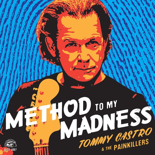 Castro Tommy & The Painkillers - Method To My Madness in der Gruppe CD / Pop bei Bengans Skivbutik AB (1531773)