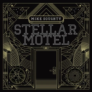 Doughty Mike - Stellar Motel in der Gruppe VINYL bei Bengans Skivbutik AB (1531778)