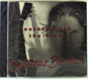 Bruton Stephen - Nothing But The Truth in der Gruppe CD bei Bengans Skivbutik AB (1531821)