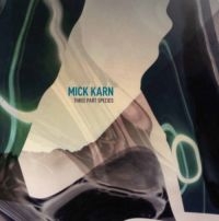 Karn Mick - Three Part Species in der Gruppe VINYL bei Bengans Skivbutik AB (1531927)