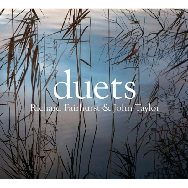 Fairhurst Richard And John Taylor - Duets in der Gruppe CD / Jazz/Blues bei Bengans Skivbutik AB (1531931)