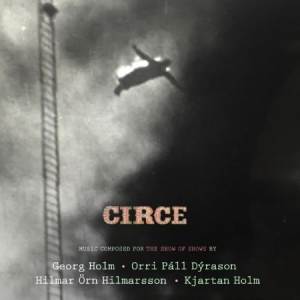 Holm Georg & Orri Pall Dyrason - Circe in der Gruppe CD bei Bengans Skivbutik AB (1532025)