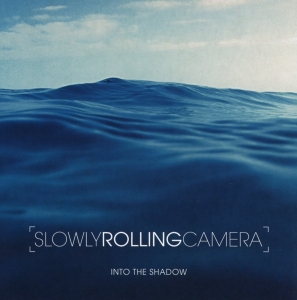 Slowly Rolling Camera - Into The Shadow in der Gruppe CD bei Bengans Skivbutik AB (1532971)