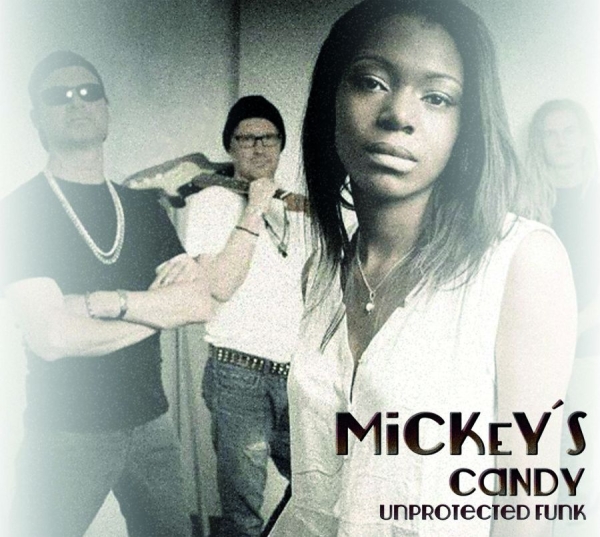 Mickey's Candy - Unprotected Funk in der Gruppe CD / Bestseller bei Bengans Skivbutik AB (1533022)