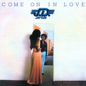 Jey Dee - Come On In Love in der Gruppe CD bei Bengans Skivbutik AB (1539798)
