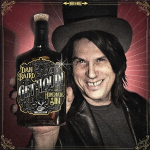 Baird Dan & Homemade Sin - Get Loud in der Gruppe CD bei Bengans Skivbutik AB (1539804)