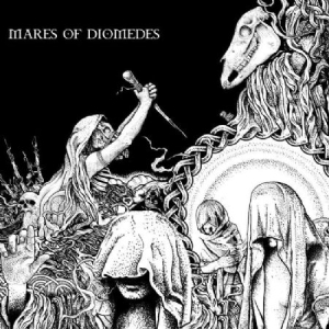 Mares Of Diomedes - Mares Of Diomedes in der Gruppe VINYL bei Bengans Skivbutik AB (1539805)