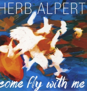 Herb Alpert - Come Fly With Me in der Gruppe VINYL bei Bengans Skivbutik AB (1540441)