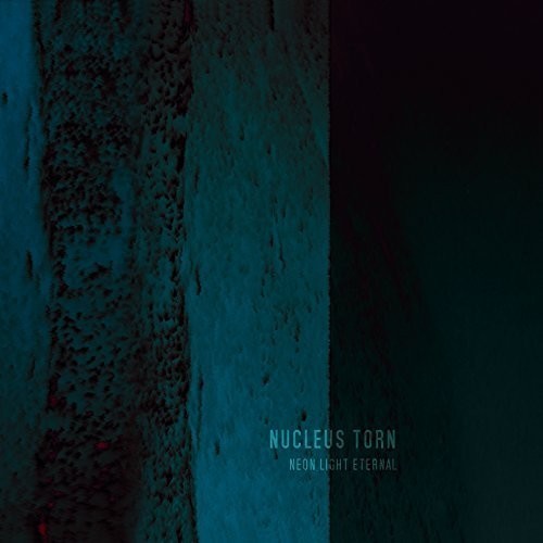 Nucleus Torn - Neon Light Eternal in der Gruppe CD / Pop bei Bengans Skivbutik AB (1541497)