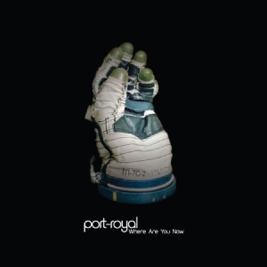 Port-Royal - Where Are You Now in der Gruppe VINYL bei Bengans Skivbutik AB (1541539)