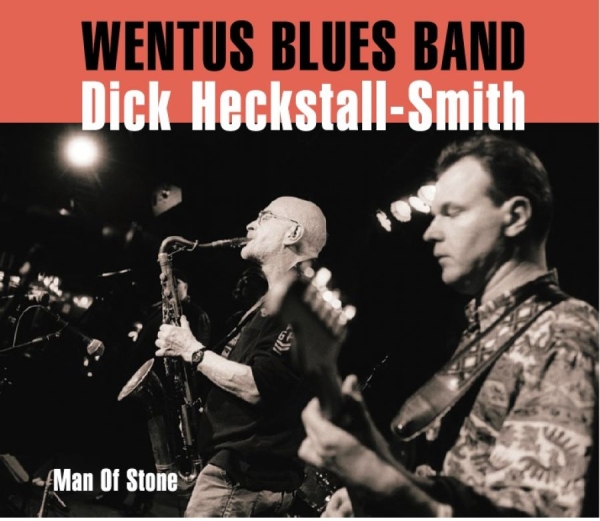 Wentus Blues Band And Dick Heckstal - Man Of Stone in der Gruppe CD / Jazz/Blues bei Bengans Skivbutik AB (1541624)