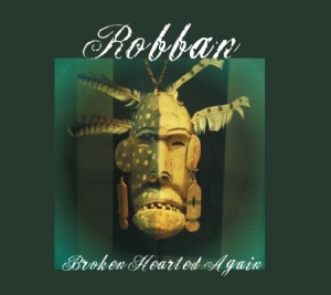 Robban - Broken Hearted Again in der Gruppe CD bei Bengans Skivbutik AB (1541625)