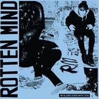 Rotten Mind - I'm Alone Even With You in der Gruppe Minishops / Rotten Mind bei Bengans Skivbutik AB (1542974)