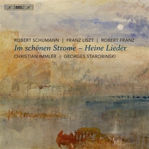 Schumann / Franz /Liszt - Im Schönen Strome - Heine Lieder (S in der Gruppe MUSIK / SACD / Klassiskt bei Bengans Skivbutik AB (1544242)