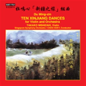Du Ming-Xin - Ten Xinjiang Dances For Violin And in der Gruppe CD bei Bengans Skivbutik AB (1545331)